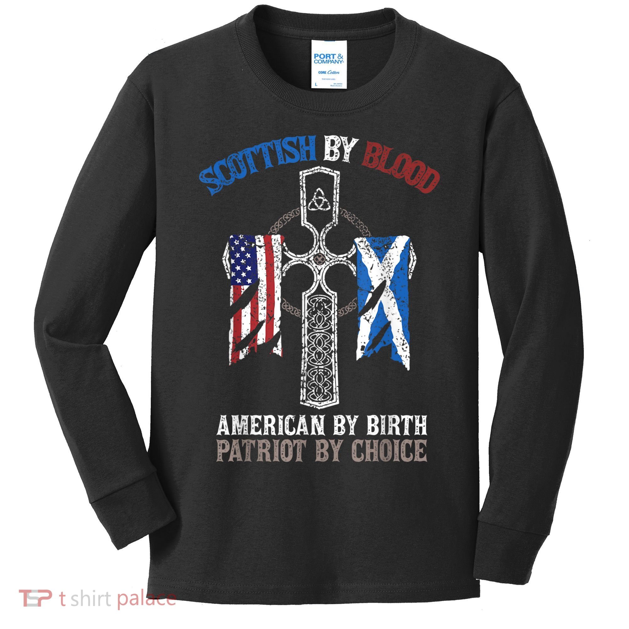 Scottish By Blood American By Birth Patriot By Choice Kids Long Sleeve Shirt