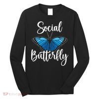 Social Butterfly Behavior Extroverted Extrovert Long Sleeve Shirt thumb 0