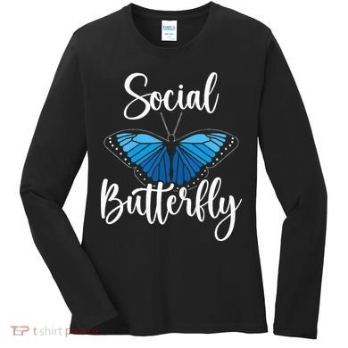 Social Butterfly Behavior Extroverted Extrovert Women's Long Sleeve Shirt