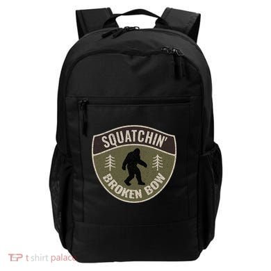Squatchin Broken Bow Oklahoma Bigfoot Sign Art Sasquatch Backpack