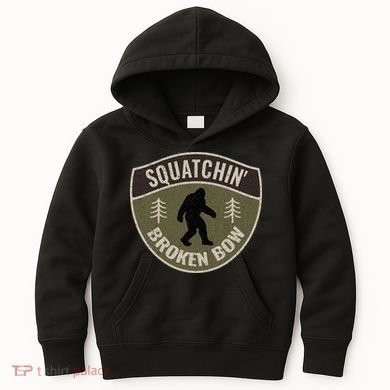 Squatchin Broken Bow Oklahoma Bigfoot Sign Art Sasquatch Kids Hoodie