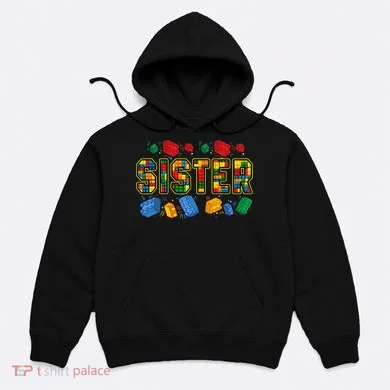 Sister Brick Builder Funny Blocks Master Builder Hoodie