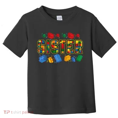 Sister Brick Builder Funny Blocks Master Builder Toddler T-Shirt