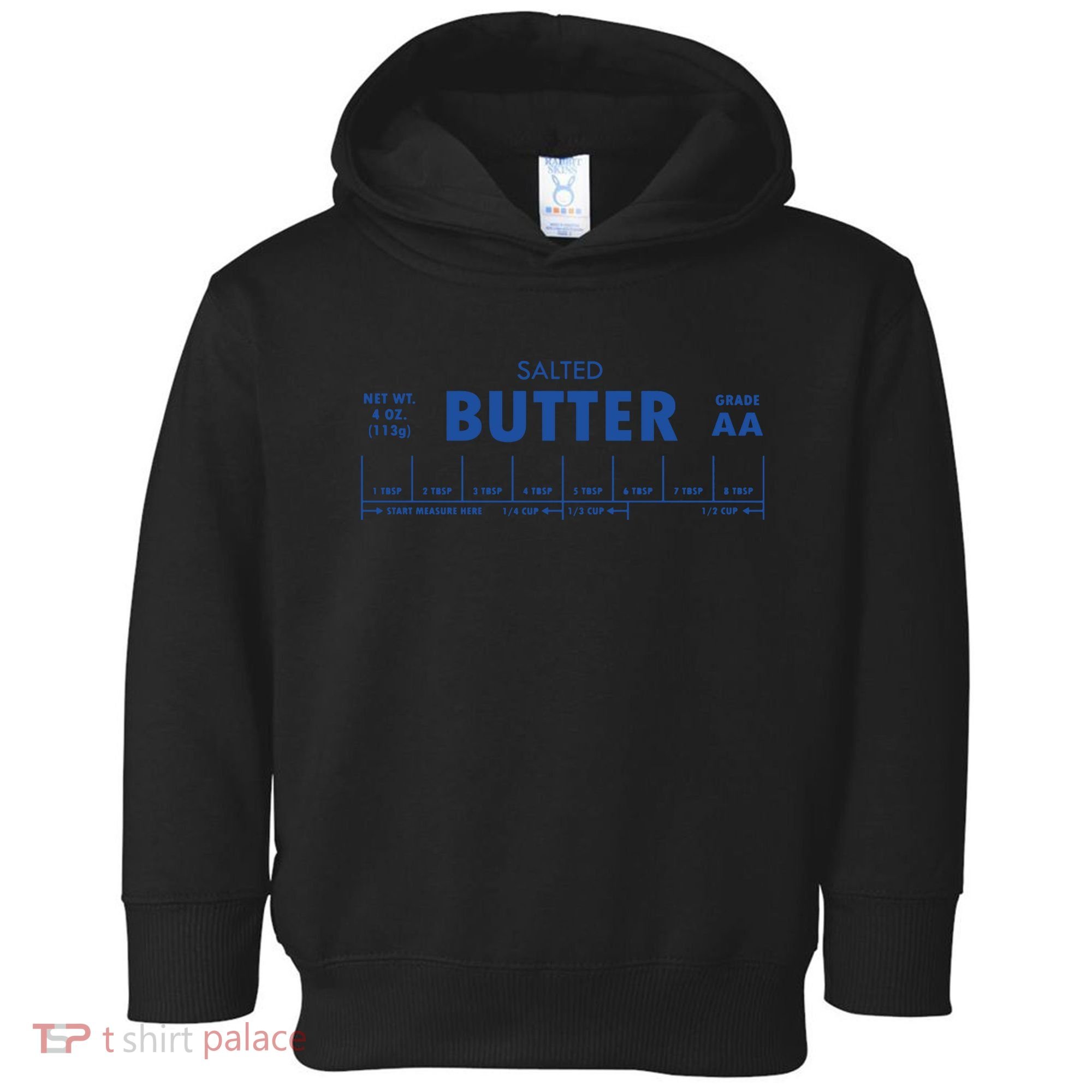 Salted Butter Baker Gift Butter Lover Toddler Hoodie