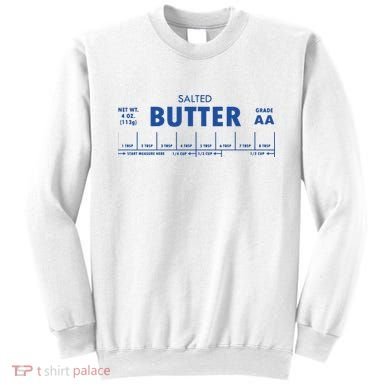 Salted Butter Baker Gift Butter Lover Sweatshirt