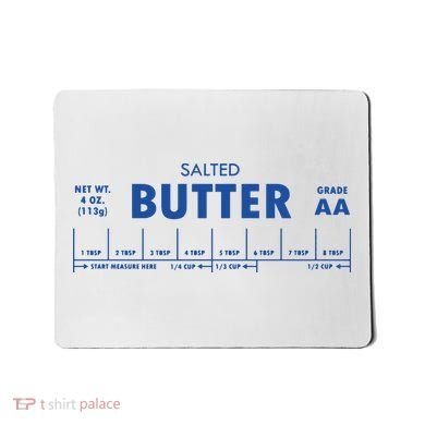 Salted Butter Baker Gift Butter Lover Mousepad