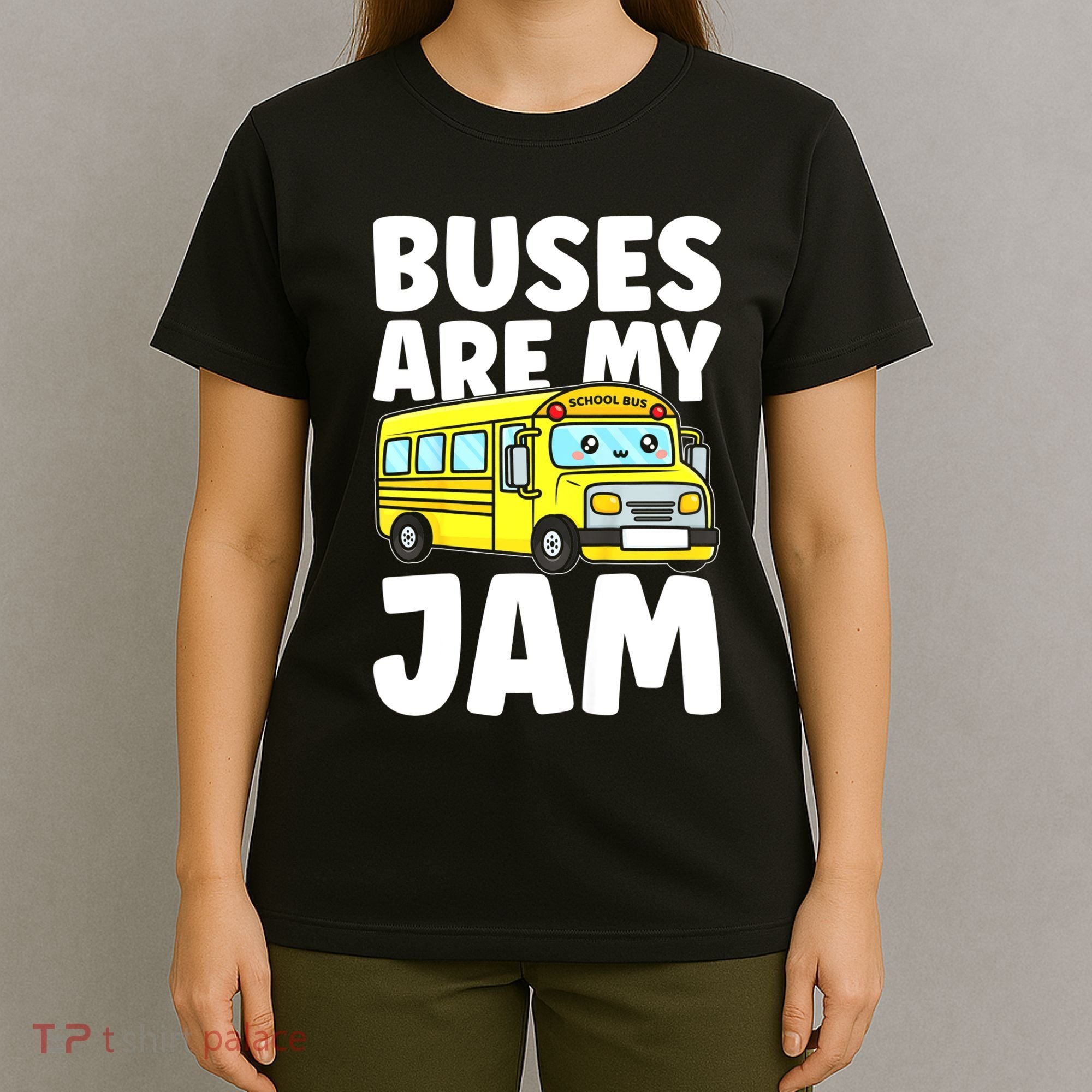 School Bus Buses Are My Jam T-Shirt