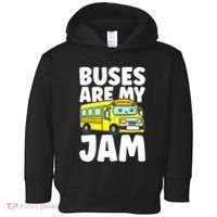 School Bus Buses Are My Jam Toddler Hoodie thumb 0
