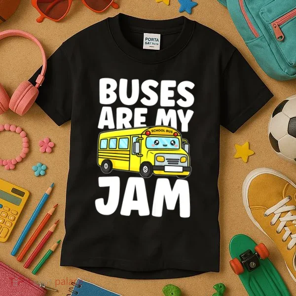 School Bus Buses Are My Jam Kids T-Shirt