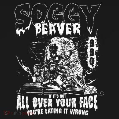 Soggy Beaver Bbq If ItS Not All Over Your Face Tall Hoodie