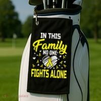 Sarcoma Bone Cancer In This Family No One Fights Alone Gift Golf Towel thumb 2