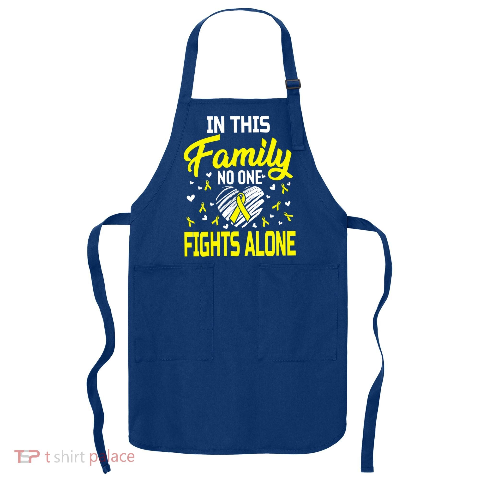 Sarcoma Bone Cancer In This Family No One Fights Alone Gift Apron