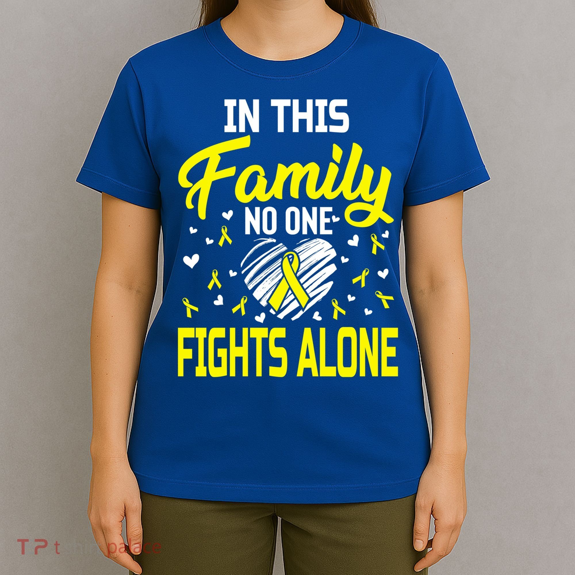 Sarcoma Bone Cancer In This Family No One Fights Alone Gift T-Shirt