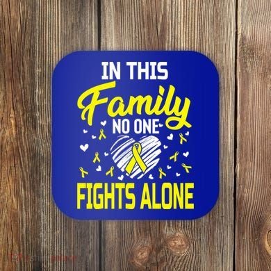 Sarcoma Bone Cancer In This Family No One Fights Alone Gift Coaster