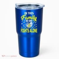 Sarcoma Bone Cancer In This Family No One Fights Alone Gift Tumbler thumb 0