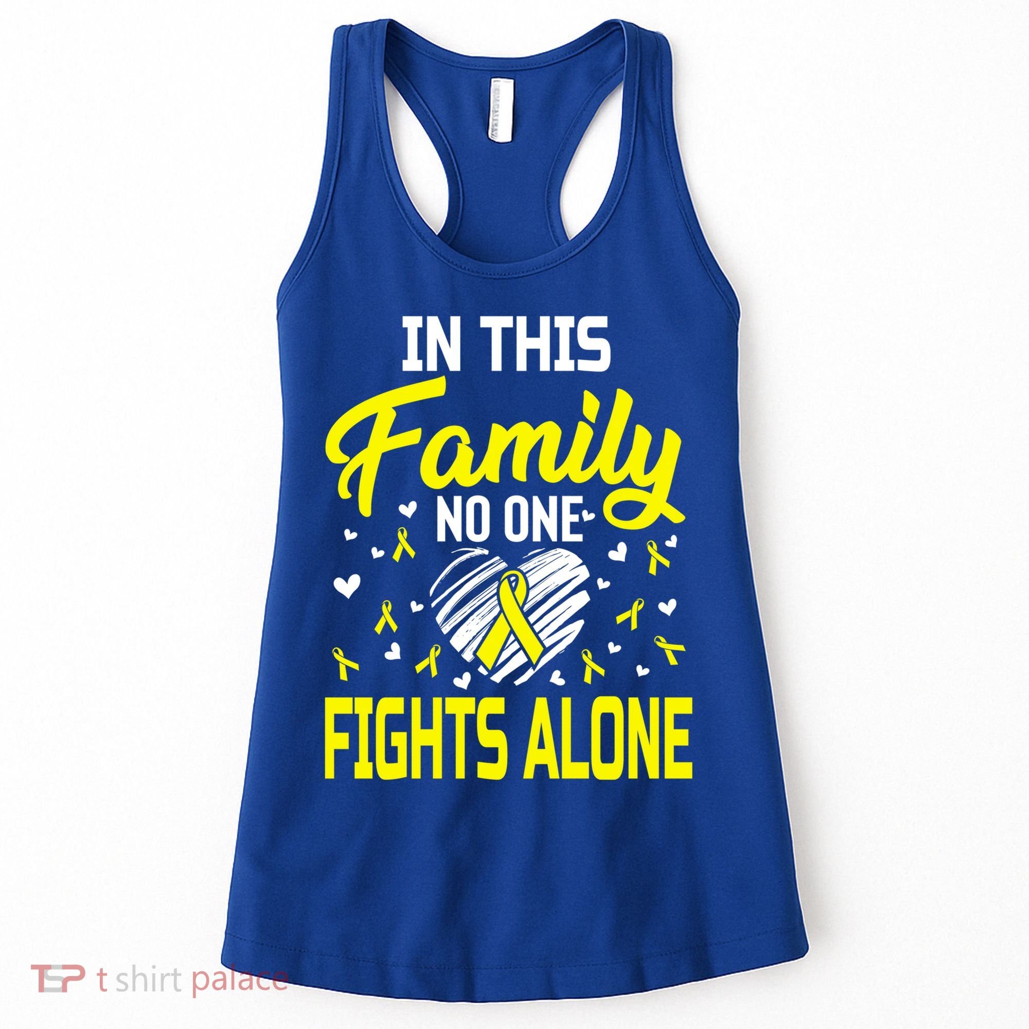 Sarcoma Bone Cancer In This Family No One Fights Alone Gift Women's Tank Top