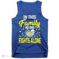 Sarcoma Bone Cancer In This Family No One Fights Alone Gift Tank Top thumb 0