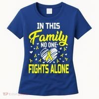 Sarcoma Bone Cancer In This Family No One Fights Alone Gift Women's T-Shirt thumb 0