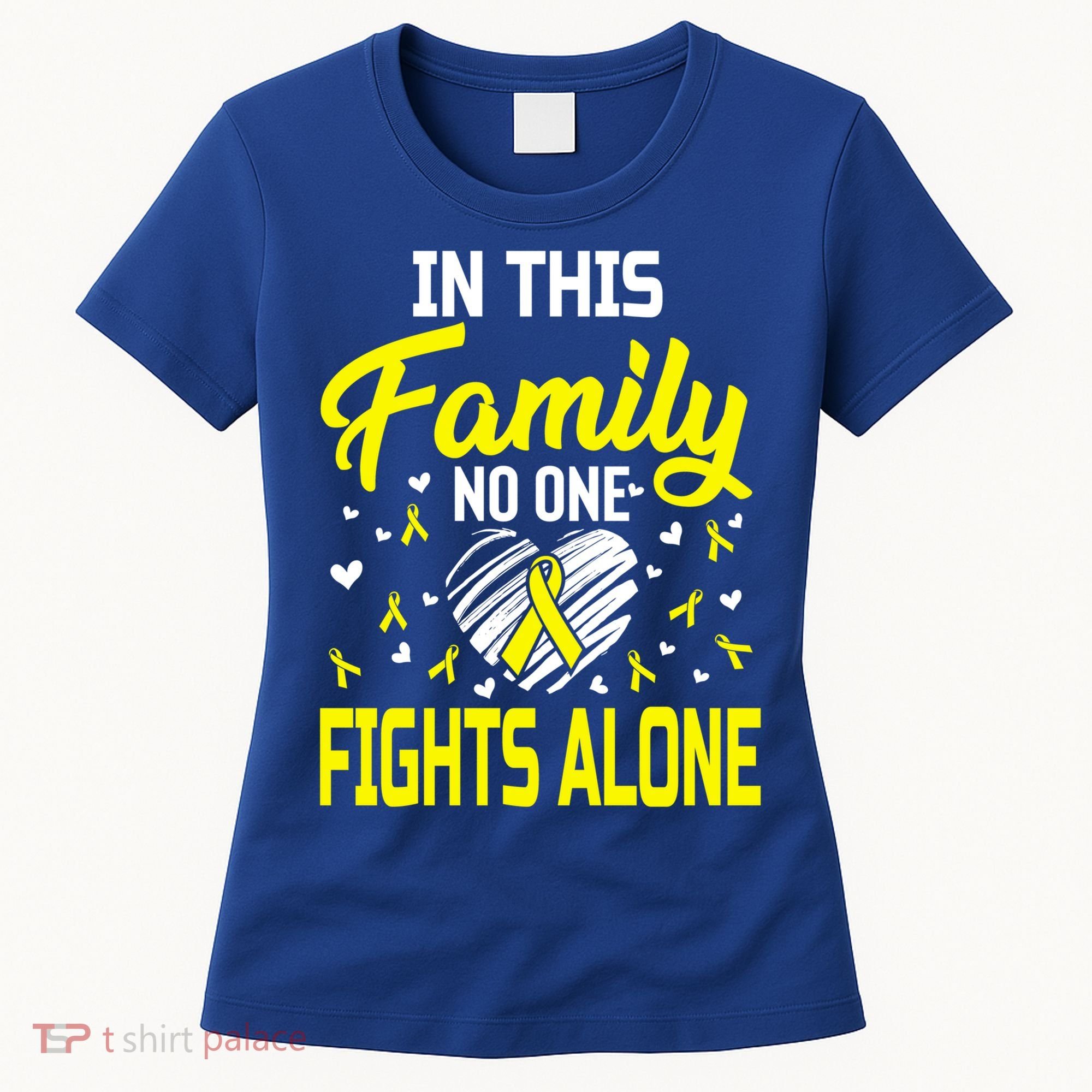 Sarcoma Bone Cancer In This Family No One Fights Alone Gift Women's T-Shirt
