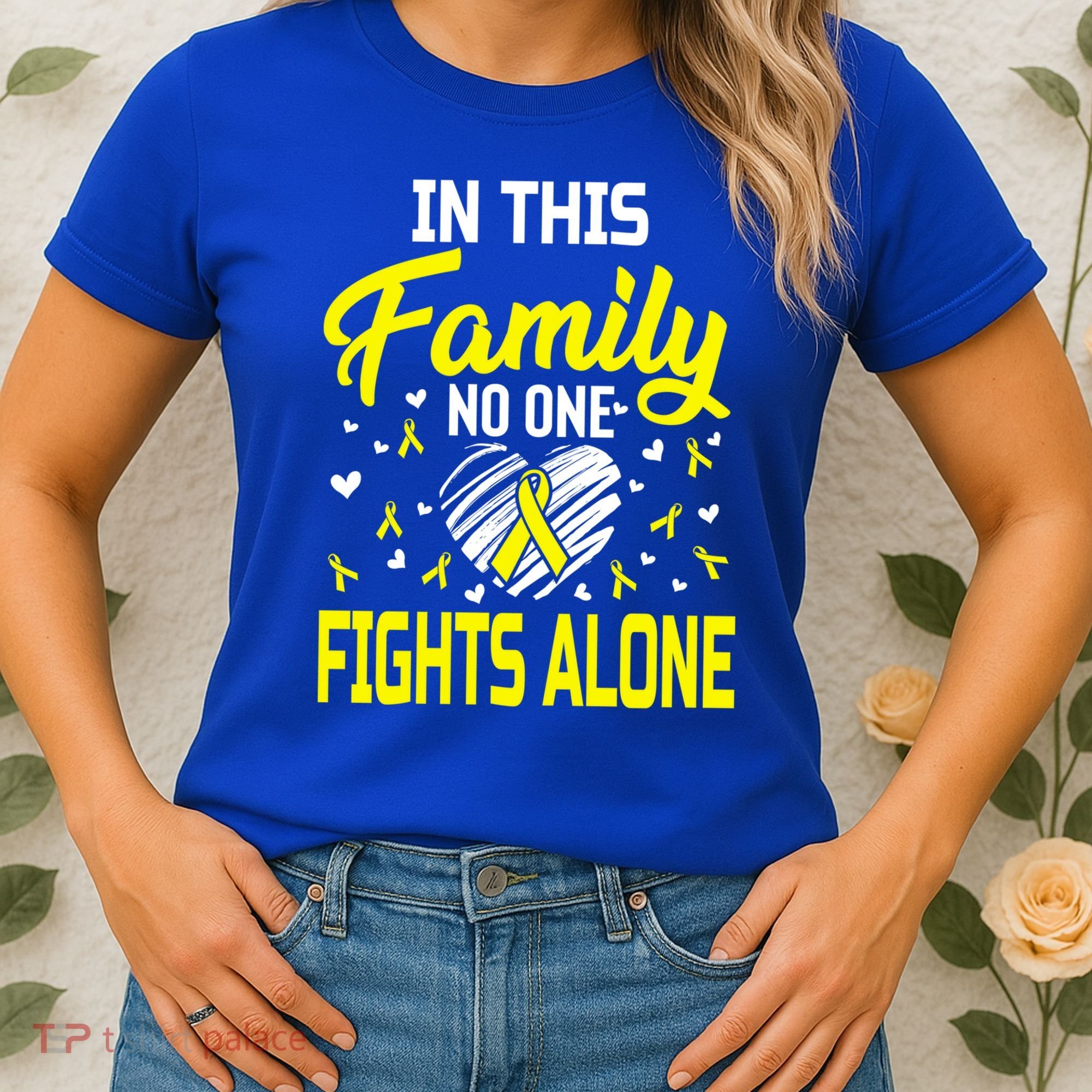 Sarcoma Bone Cancer In This Family No One Fights Alone Gift Women's T-Shirt