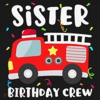 Sister Birthday Crew Fire Truck Party Firefighter Women's Hoodie thumb 2