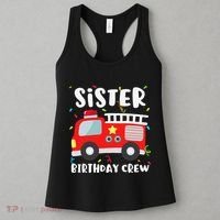 Sister Birthday Crew Fire Truck Party Firefighter Women's Tank Top thumb 3