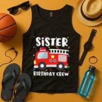 Sister Birthday Crew Fire Truck Party Firefighter Tank Top thumb 4