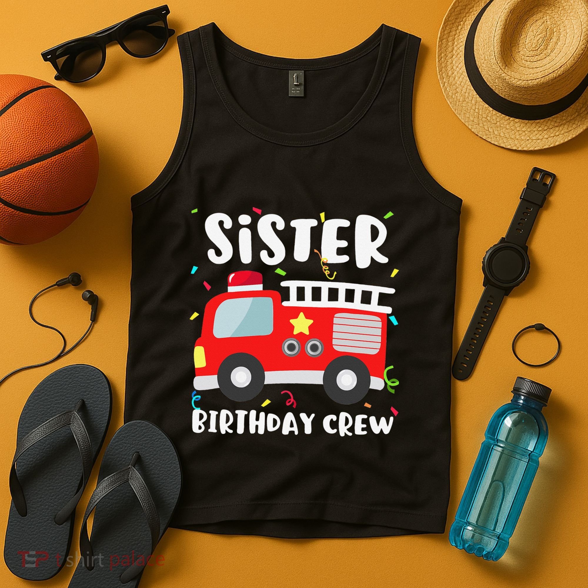 Sister Birthday Crew Fire Truck Party Firefighter Tank Top
