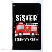 Sister Birthday Crew Fire Truck Party Firefighter Golf Towel thumb 0