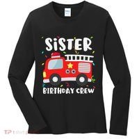 Sister Birthday Crew Fire Truck Party Firefighter Women's Long Sleeve Shirt thumb 0