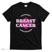 Support Breast Cancer Awareness T-Shirt thumb 0