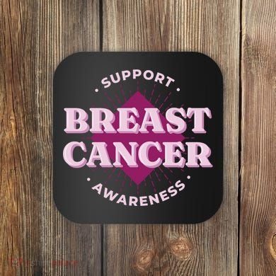 Support Breast Cancer Awareness Coaster