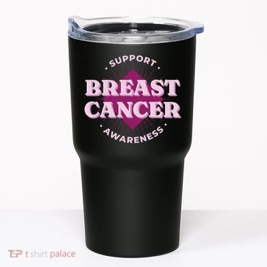 Support Breast Cancer Awareness Tumbler