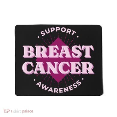 Support Breast Cancer Awareness Mousepad