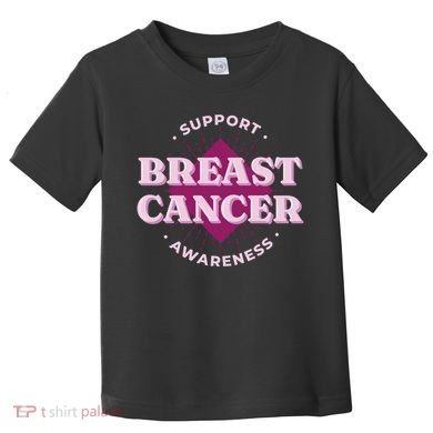 Support Breast Cancer Awareness Toddler T-Shirt