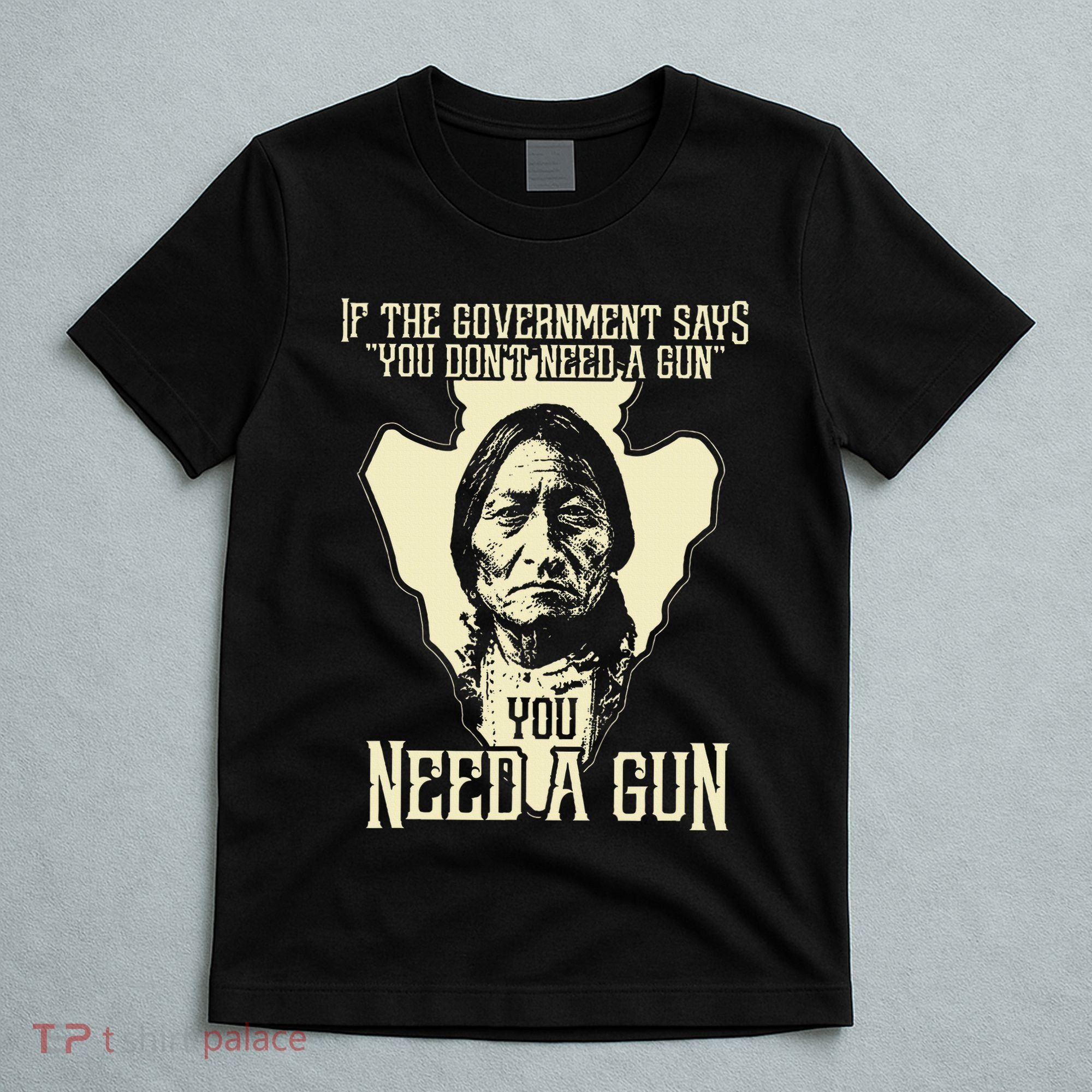 Sitting Bull Chief Gun Retro Arrow Head T-Shirt