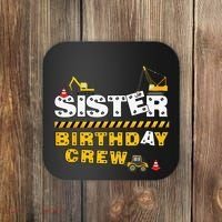 Sister Birthday Crew Construction Family Birthday Party Coaster thumb 0
