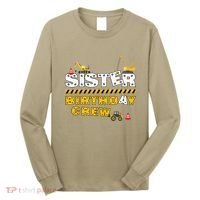 Sister Birthday Crew Construction Family Birthday Party Long Sleeve Shirt thumb 0