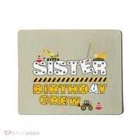 Sister Birthday Crew Construction Family Birthday Party Mousepad thumb 0
