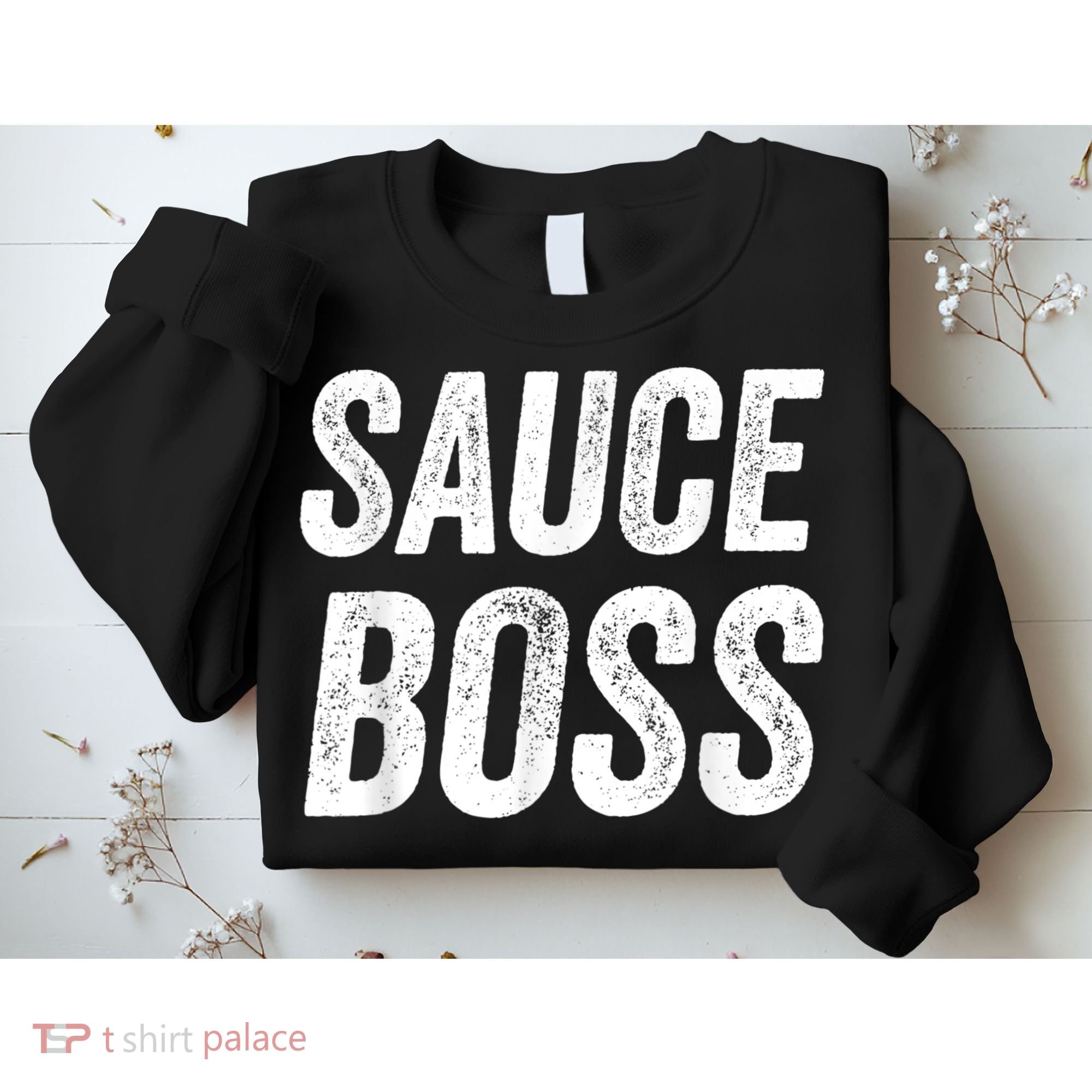Sauce Boss Chef BBQ Cook Food Humorousa Sweatshirt