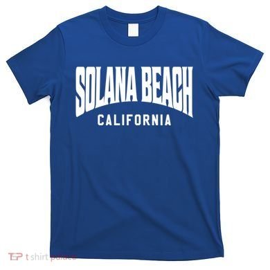 Solana Beach California Gift T-Shirt