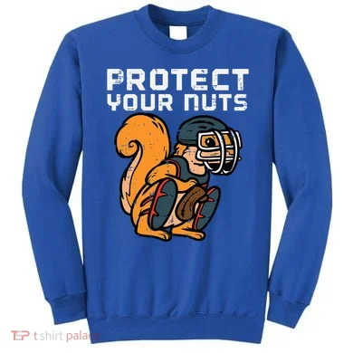 Squirrel Baseball Catcher Protect Your Nuts Sweatshirt