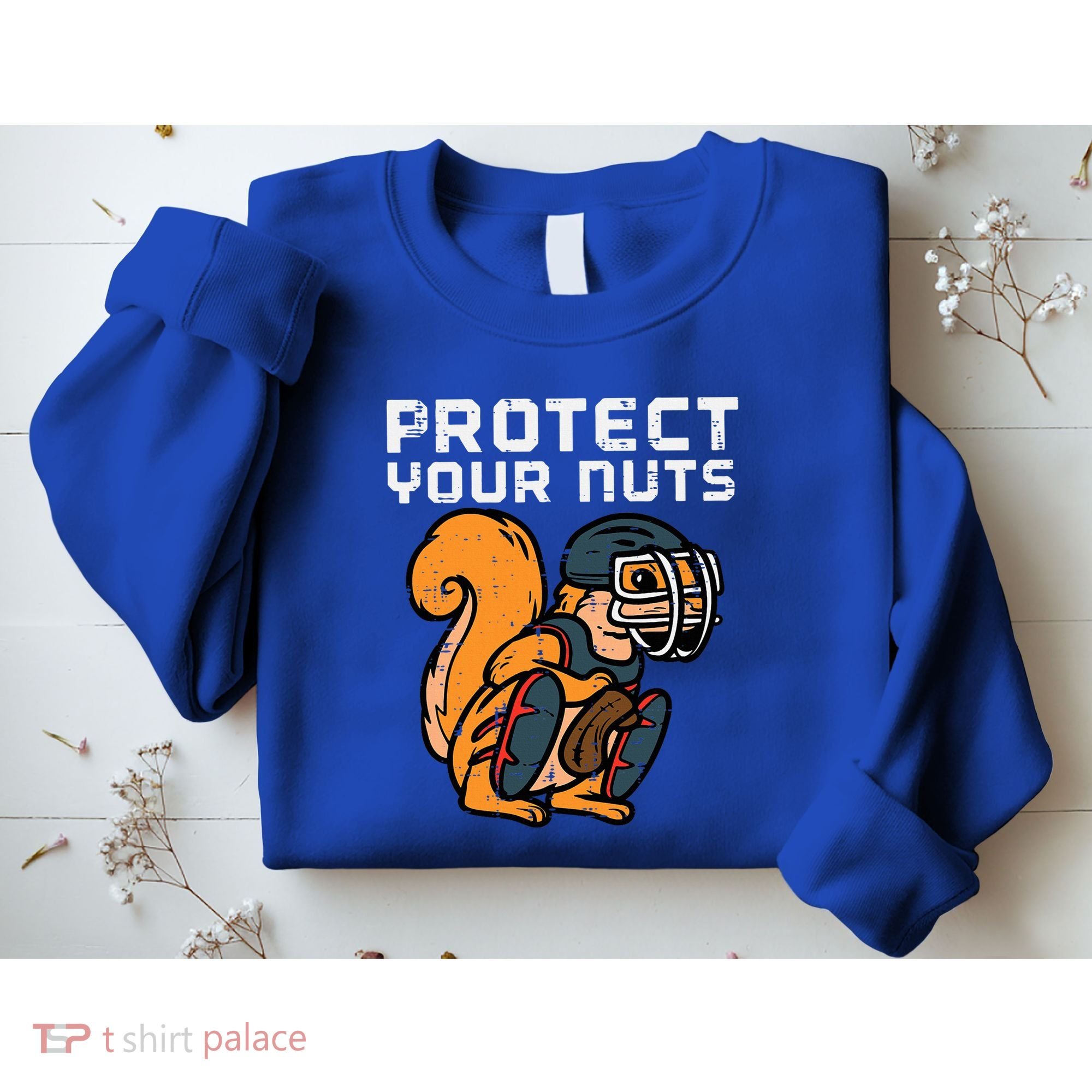 Squirrel Baseball Catcher Protect Your Nuts Sweatshirt