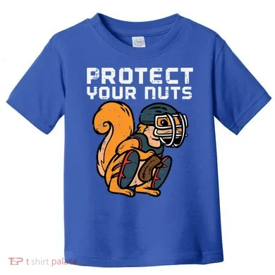 Squirrel Baseball Catcher Protect Your Nuts Toddler T-Shirt