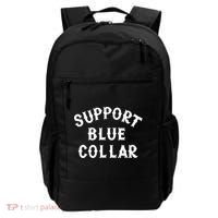 Support Blue Collar Funny Support Backpack thumb 0