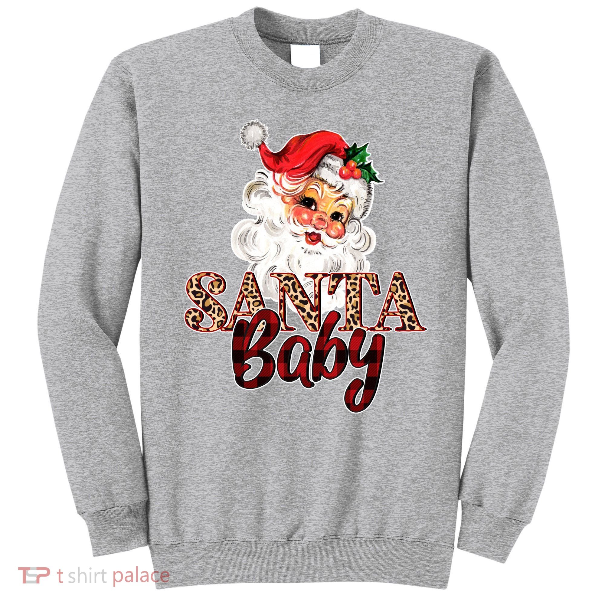 Santa Baby Cute Christmas Gift Sweatshirt