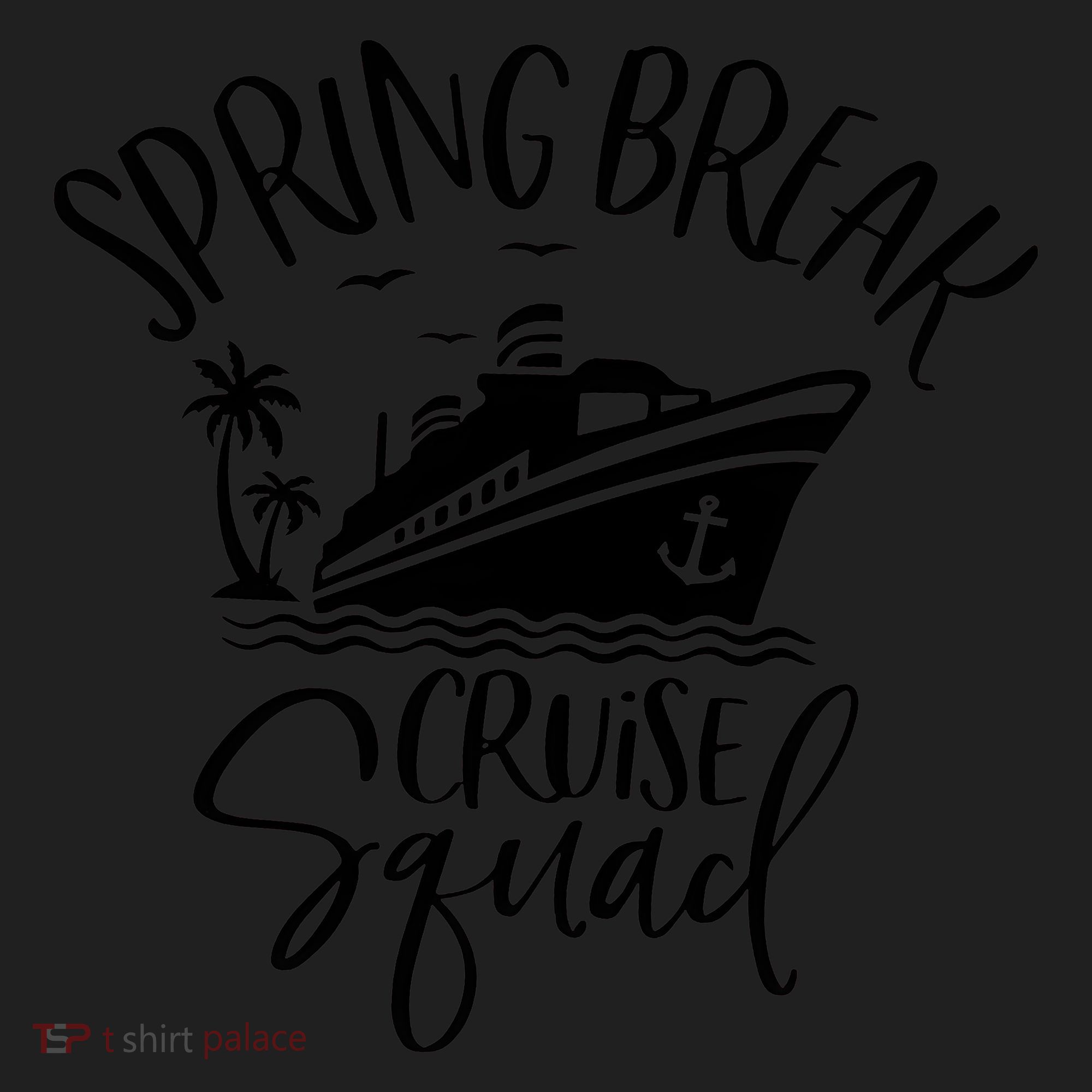 Spring Break Cruise Squad Cruising Matching Team Women's Sweatshirt