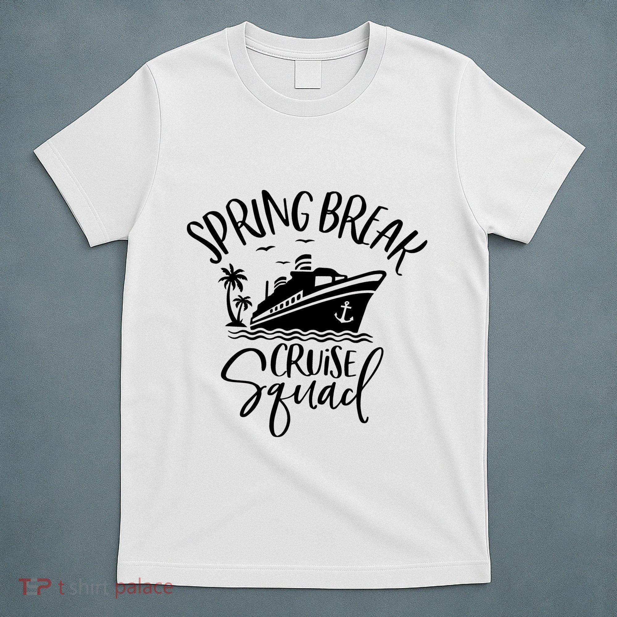 Spring Break Cruise Squad Cruising Matching Team T-Shirt