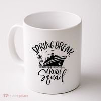 Spring Break Cruise Squad Cruising Matching Team Coffee Mug thumb 0
