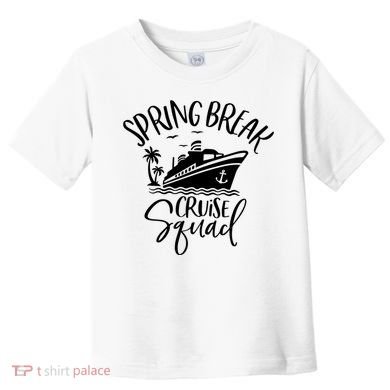 Spring Break Cruise Squad Cruising Matching Team Toddler T-Shirt